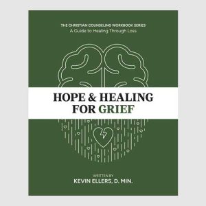 Hope & Healing for Grief: A Guide to Healing Through Loss